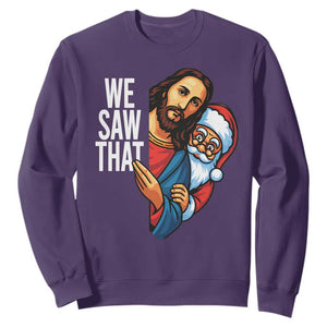 Funny Jesus Santa Meme Sweatshirt We Saw That Christmas TS14 Purple Print Your Wear