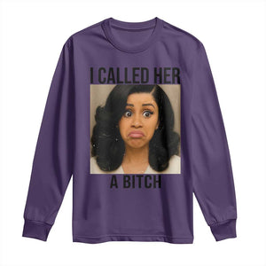 Funny Doll Face Meme Long Sleeve Shirt I Called Her A Bitch TS14 Purple Print Your Wear