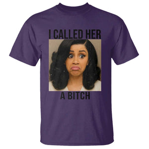 Funny Doll Face Meme T Shirt I Called Her A Bitch TS14 Purple Print Your Wear