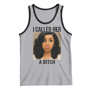 Funny Doll Face Meme Tank Top I Called Her A Bitch TS14 Athletic Heather Black Print Your Wear