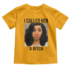 Funny Doll Face Meme Toddler T Shirt I Called Her A Bitch TS14 Gold Print Your Wear