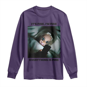 Funny Distressed Doll Face Meme Long Sleeve Shirt It Is Fine I Am Fine Everything Is Fine TS14 Purple Print Your Wear