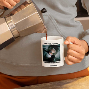 Funny Distressed Doll Face Meme Coffee Mug It Is Fine I Am Fine Everything Is Fine TS14 Print Your Wear