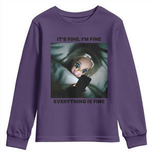 Funny Distressed Doll Face Meme Youth Sweatshirt It Is Fine I Am Fine Everything Is Fine TS14 Purple Print Your Wear