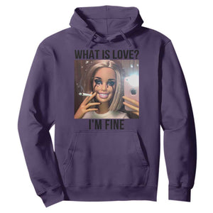 Funny Doll Smoking Selfie Meme Hoodie What Is Love I Am Fine TS14 Purple Print Your Wear