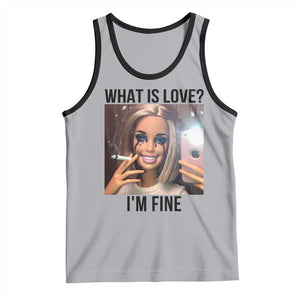 Funny Doll Smoking Selfie Meme Tank Top What Is Love I Am Fine TS14 Athletic Heather Black Print Your Wear