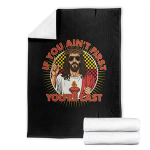 Funny Jesus Racing Throw Blanket If You Are Not First You Are Last TS14 Black Print Your Wear