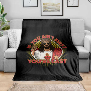 Funny Jesus Racing Throw Blanket If You Are Not First You Are Last TS14 Print Your Wear