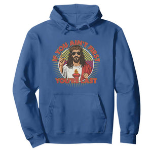 Funny Jesus Racing Hoodie If You Are Not First You Are Last TS14 Royal Blue Print Your Wear