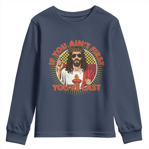 Funny Jesus Racing Youth Sweatshirt If You Are Not First You Are Last TS14 Navy Print Your Wear