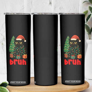 Funny Cat Bruh Christmas Skinny Tumbler Silly Meme Kitty Xmas TS14 Print Your Wear