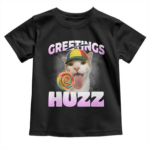 Funny Cat Meme Toddler T Shirt Greetings Huzz TS14 Black Print Your Wear