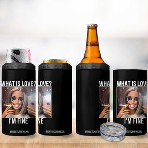 Doll Smoking Selfie Meme 4 in 1 Can Cooler Tumbler What Is Love I Am Fine TS14 Print Your Wear
