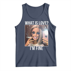 Doll Smoking Selfie Meme Tank Top What Is Love I Am Fine TS14 Navy Print Your Wear