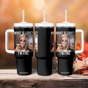 Doll Smoking Selfie Meme Tumbler With Handle What Is Love I Am Fine TS14 Print Your Wear