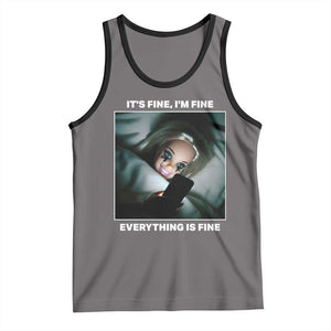 Funny Doll Face Meme Tank Top It Is Fine I Am Fine Everything Is Fine TS14 Deep Heather Black Print Your Wear