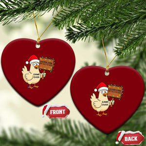 Chicken Game Christmas Ceramic Ornament Funny Do Not Look At The Chicken TS14 Print Your Wear