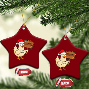 Chicken Game Christmas Ceramic Ornament Funny Do Not Look At The Chicken TS14 Print Your Wear