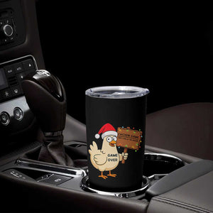 Chicken Game Christmas Tumbler Cup Funny Do Not Look At The Chicken TS14 Print Your Wear