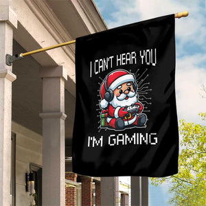 Funny Santa Gamer Christmas Garden Flag I Can Not Hear You I Am Gaming TS14 Print Your Wear