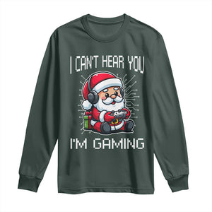 Funny Santa Gamer Christmas Long Sleeve Shirt I Can Not Hear You I Am Gaming TS14 Dark Forest Green Print Your Wear