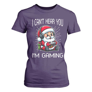 Funny Santa Gamer Christmas T Shirt For Women I Can Not Hear You I Am Gaming TS14 Purple Print Your Wear