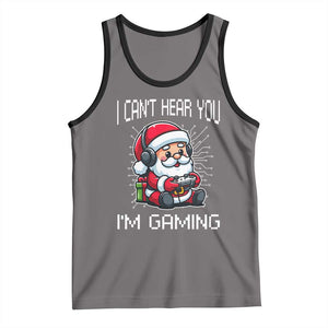 Funny Santa Gamer Christmas Tank Top I Can Not Hear You I Am Gaming TS14 Deep Heather Black Print Your Wear