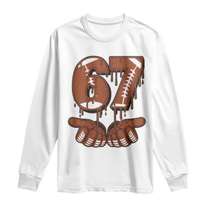 67 Six Seven Long Sleeve Shirt Funny Football Meme TS14 White Print Your Wear