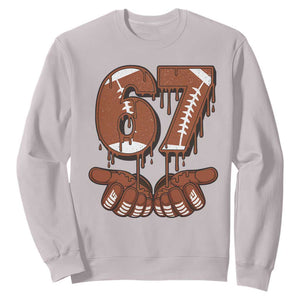 67 Six Seven Sweatshirt Funny Football Meme TS14 Ice Gray Print Your Wear