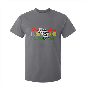 Black History T Shirt For Kid Dear Ancestors I Understand The Assignment TS14 Charcoal Print Your Wear