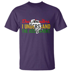 Black History T Shirt Dear Ancestors I Understand The Assignment TS14 Purple Print Your Wear