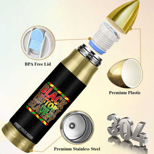 Black History Month Bullet Tumbler Black History Month Didn't Start With Slavery TS14 Print Your Wear
