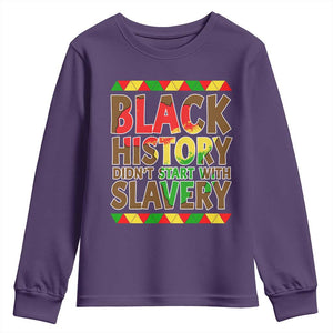 Black History Month Youth Sweatshirt Black History Month Didn't Start With Slavery TS14 Purple Print Your Wear