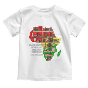 Black History Teacher Toddler T Shirt Black History Honoring The Past Inspiring The Future TS14 White Print Your Wear