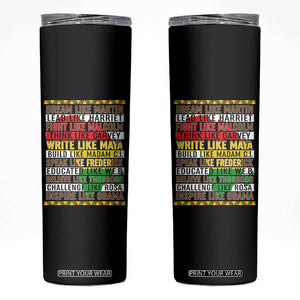 Black History Month Skinny Tumbler Dream Like Martin Lead Like Harriet TS14 Black Print Your Wear