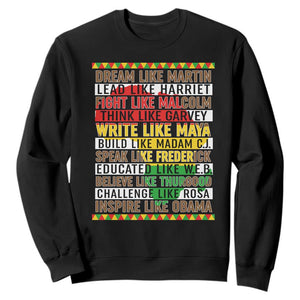 Black History Month Sweatshirt Dream Like Martin Lead Like Harriet TS14 Black Print Your Wear