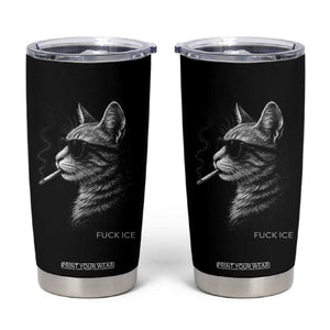 Fck Ice Tumbler Cup Funny Cat Smoking Anti ICE Meme TS14 Black Print Your Wear