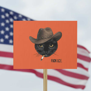 Funny Cowboy Cat Smoking Anti ICE Protest Meme Protest Sign TS14 Horizontal 18" × 24" Orange Print Your Wear