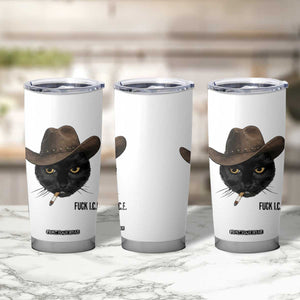 Funny Cowboy Cat Smoking Anti ICE Protest Meme Tumbler Cup TS14 Print Your Wear