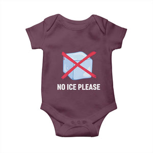 No Ice Please Baby Onesie Ice Cube Anti ICE Deportation Human Rights Protest TS14 Maroon Print Your Wear