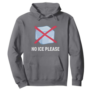 No Ice Please Hoodie Ice Cube Anti ICE Deportation Human Rights Protest TS14 Charcoal Print Your Wear