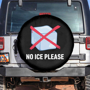 No Ice Please Spare Tire Cover Ice Cube Anti ICE Deportation Human Rights Protest TS14 No hole Black Print Your Wear