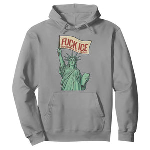 Fck Ice No Human Is Illegal Hoodie Statue of Liberty Anti ICE Immigration Human Rights Protest TS14 Sport Gray Print Your Wear