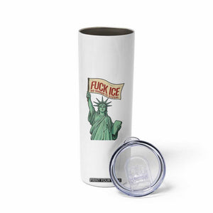 Fck Ice No Human Is Illegal Skinny Tumbler Statue of Liberty Anti ICE Immigration Human Rights Protest TS14 Print Your Wear