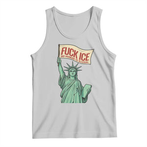 Fck Ice No Human Is Illegal Tank Top Statue of Liberty Anti ICE Immigration Human Rights Protest TS14 Ash Print Your Wear