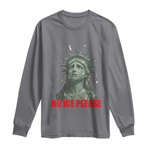 No Ice Please Long Sleeve Shirt Statue of Liberty Crying Anti ICE Deportation Human Rights TS14 Charcoal Print Your Wear