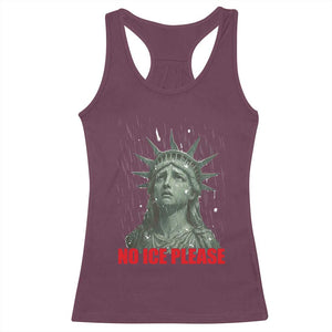 No Ice Please Racerback Tank Top Statue of Liberty Crying Anti ICE Deportation Human Rights TS14 Maroon Print Your Wear