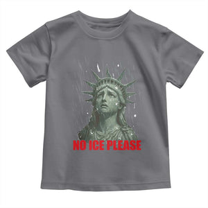 No Ice Please Toddler T Shirt Statue of Liberty Crying Anti ICE Deportation Human Rights TS14 Charcoal Print Your Wear