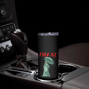 Statue of Liberty Crying Anti ICE Protest Meme Skinny Tumbler TS14 Print Your Wear