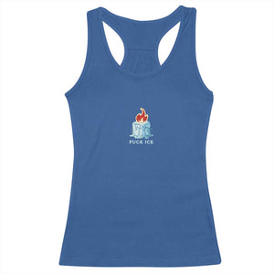 Fck Ice Racerback Tank Top Anti ICE Immigration Deportation Human Rights Protest TS14 Royal Blue Print Your Wear